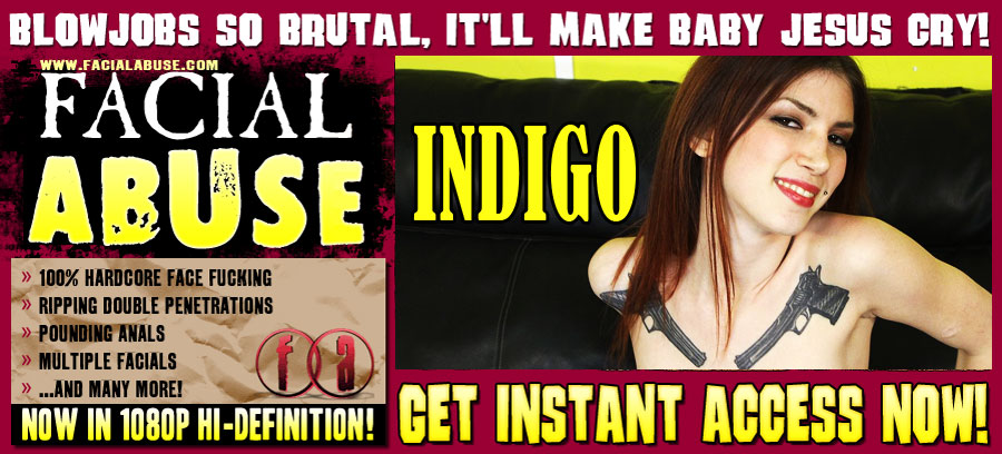 Indigo Facefucked At Facial Abuse